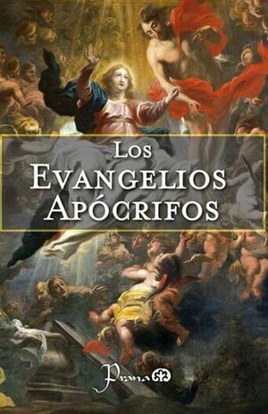 EVANGELIOS APÓCRIFOS, LOS