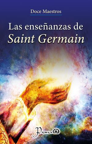 ENSEÑANZAS DE SAINT GERMAIN, LAS