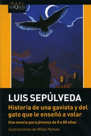 HISTORIA DE UNA GAVIOTA Y DEL GATO QUE LE ENSEÑÓ A VOLAR