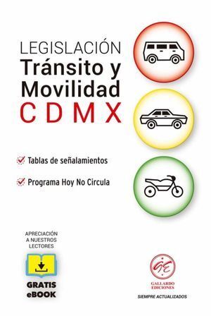 LEGISLACIÓN TRÁNSITO Y MOVILIDAD CIUDAD DE MÉXICO 2024 + EBOOK