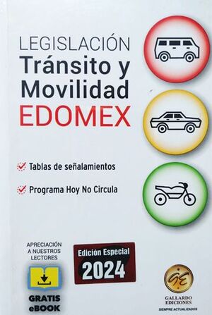 LEGISLACIÓN TRÁNSITO Y MOVILIDAD ESTADO DE MÉXICO 2024 + EBOOK