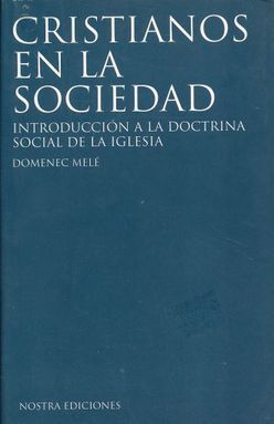 CRISTIANOS EN LA SOCIEDAD