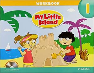 MY LITTLE ISLAND 1 WORKBOOK