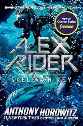 ALEX RIDER. SKELETON KEY