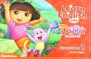LEARN ENGLISH WITH DORA THE EXPLORER 1 SB