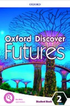 OXFORD DISCOVER FUTURES 2 STUDENTS BOOK