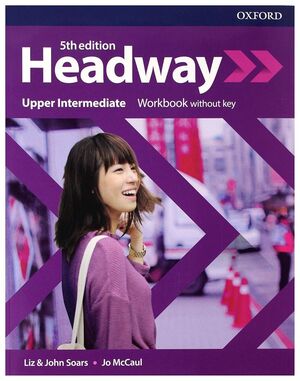 HEADWAY UPPER-INTERMEDIATE WORKBOOK WITHOUT KEY