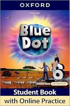 BLUE DOT 6 STUDENT BOOK WITH ONLINE PRACTICE PACK