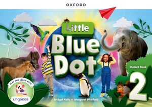 LITTLE BLUE DOT 2 STUDENT BOOK WITH APP