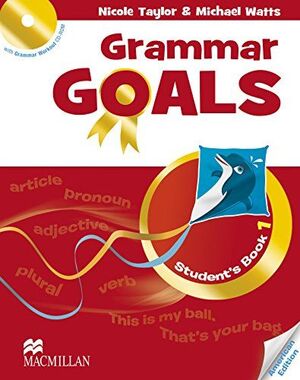 GRAMMAR GOALS 1 PUPILS BOOK