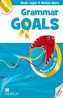 GRAMMAR GOALS 2 PUPILS BOOK