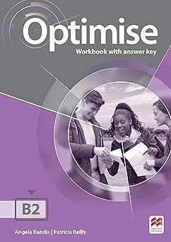 OPTIMISE B2 WORKBOOK  (WITH ANSWER KEY)