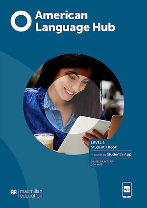 AMERICAN LANGUAGE HUB 2 STUDENT´S BOOK + ACCESS TO STUDENTS APP