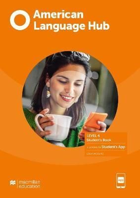 AMERICAN LANGUAGE HUB 4 STUDENT´S BOOK + ACCESS TO STUDENTS APP