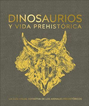 DINOSAURIOS Y LA PREHISTORIA