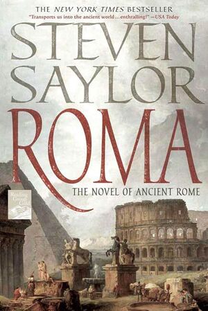 ROMA: THE NOVEL OF ANCIENT ROME