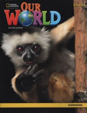 OUR WORLD AME STARTER 2ED WORKBOOK