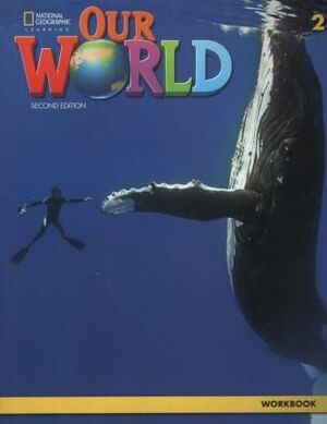 OUR WORLD AME 2 2ED WORKBOOK