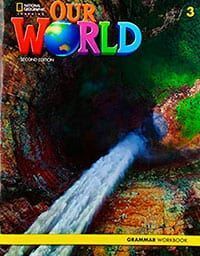 OUR WORLD AME 3 2ED GRAMMAR WORKBOOK