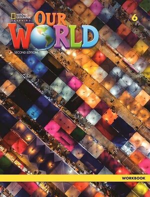 OUR WORLD BRE 6 WORKBOOK