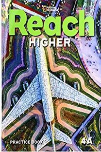 REACH HIGHER 4A PRACTICE BOOK