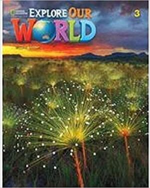 EXPLORE OUR WORLD 3 STUDENTS BOOK + OLP STICKER CODE