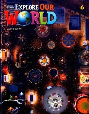 EXPLORE OUR WORLD 6 STUDENTS BOOK + SPARK STICKER CODE