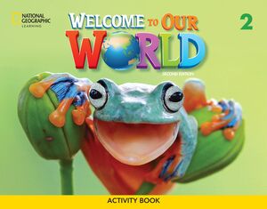 WELCOME TO OUR WORLD AME 2 ACTIVITY BOOK