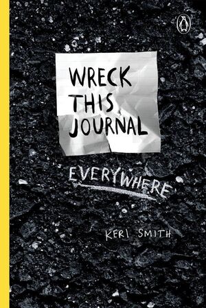 WRECK THIS JOURNAL EVERYWHERE