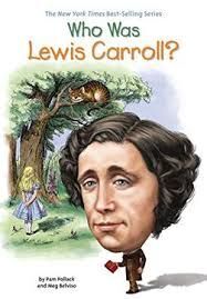 WHO WAS LEWIS CARROLL?