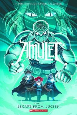AMULET 6: ESCAPE FROM LUCIEN