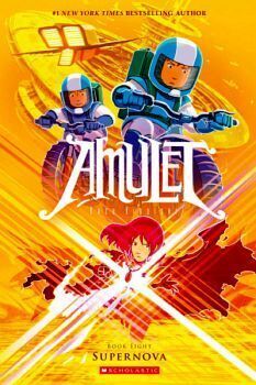 AMULET 8: SUPERNOVA