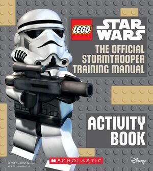 LEGO STAR WARS: THE OFFICIAL STORMTROOPER TRAINING MANUAL