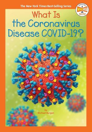 WHAT IS THE CORONAVIRUS DISEASE COVID-19?