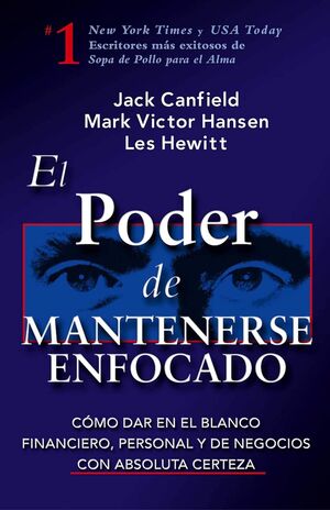 PODER DE MANTENERSE ENFOCADO, EL