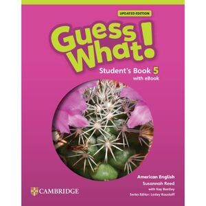 AMERICAN ENGLISH GUESS WHAT UPDATED STUDENTS BOOK WITH EBOOK LEVEL 5