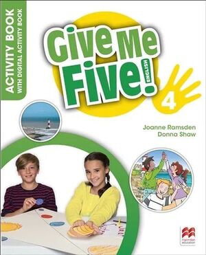 GIVE ME FIVE 4 ACTIVITY BOOK + DIGITAL ACTIVITY BOOK