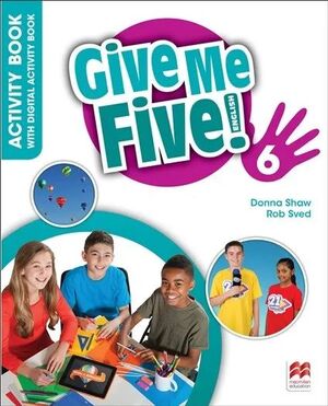 GIVE ME FIVE 6 ACTIVITY BOOK + DIGITAL ACTIVITY BOOK