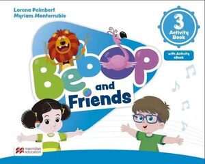 BEBOP AND FRIENDS 3 ACTIVITY BOOK WITH ACTIVITY EBOOK