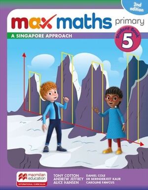 MAX MATHS 2ND ED. STUDENT BOOK 5 (SB WITH DIGITAL STUDENT´S BOOK)