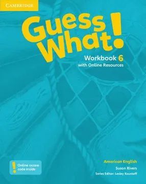 AMERICAN ENGLISH GUESS WHAT! 6 WORKBOOK WITH ONLINE RESOURCES