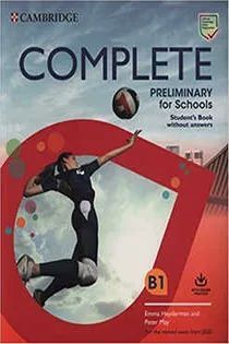 COMPLETE PRELIMINARY FOR SCHOOL STUDENT'S BOOK WITHOUT ANSWERS WITH ONLINE PRACTICE