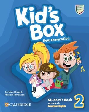 AMERICAN ENGLISH KIDS BOX NEW GENERATION 2 STUDENTS BOOK WITH EBOOK