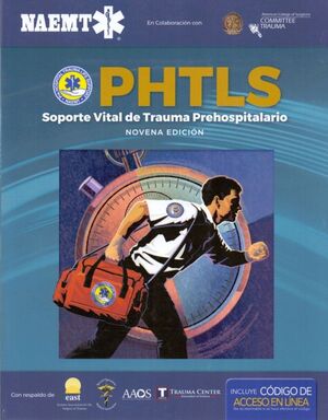 PHTLS: SOPORTE VITAL DE TRAUMA PREHOSPITALARIO