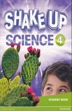 SHAKE UP SCIENCE 4 STUDENT BOOK