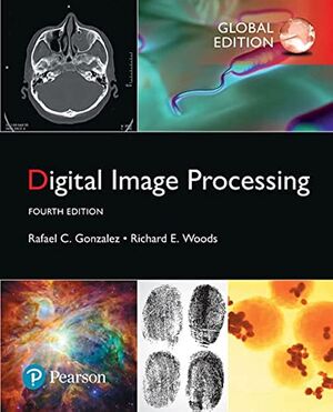 DIGITAL IMAGE PROCESSING, GLOBAL EDITION