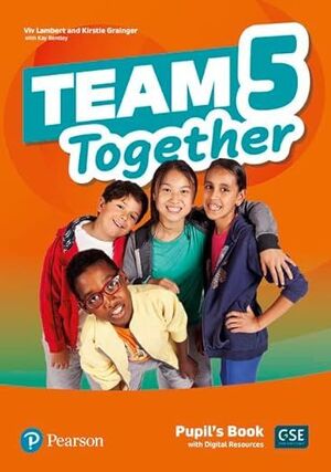 TEAM TOGETHER 5 PUPILS BOOK WITH DIGITAL RESOURCES