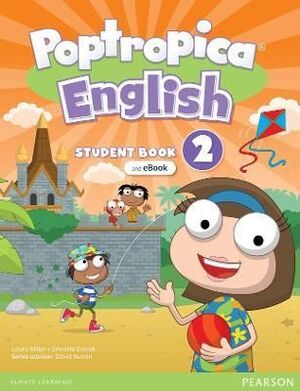 POPTROPICA ENGLISH AME 2ED 2 STUDENT BOOK AND INTERACTIVE EBOOK WITH ONLINE PRACTICE AND DIGITAL RESOURCES