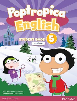 POPTROPICA ENGLISH 5 AME STUDENTS BOOK & INTERACTIVE EBOOK W/ ONLINE PRACTICE & DIGITAL RESOURCES