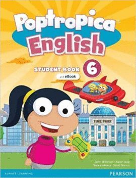 POPTROPICA ENGLISH 6 AME STUDENTS BOOK & INTERACTIVE EBOOK W/ ONLINE PRACTICE & DIGITAL RESOURCES